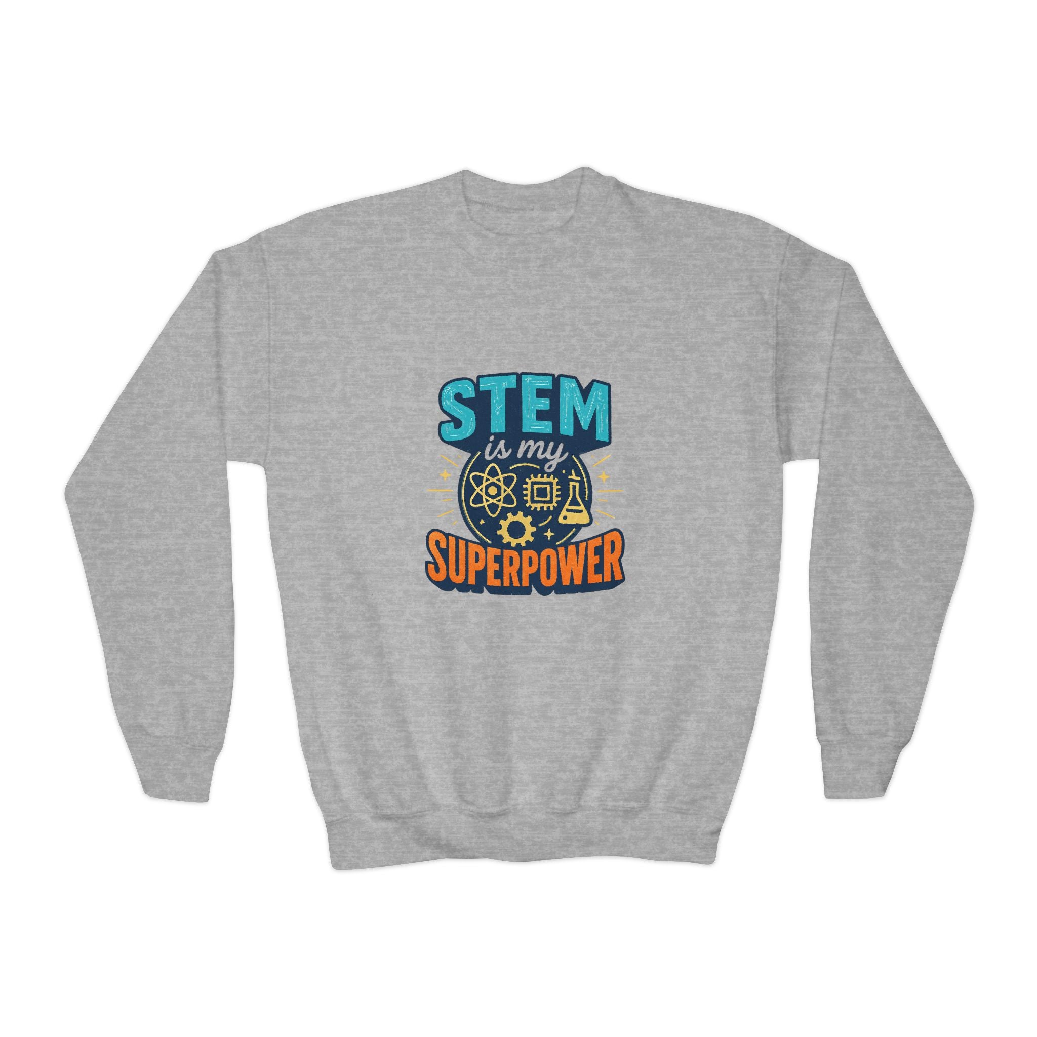 STEM Is My Superpower Youth Crewneck Sweatshirt | Science Engineering Math
